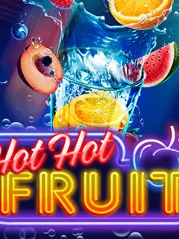 Hot Hot Fruit